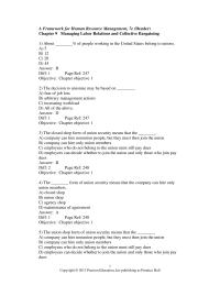 Chapter 09 1 The Taft-Hartley Act limited unions in all of the following ways except