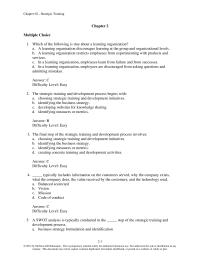 Human Resources Chapter 2 1 The strategic training and development process begins with