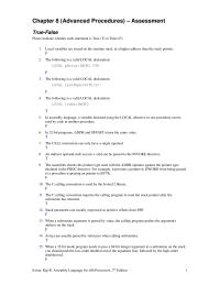 Chapter 8 1 Stack parameters are usually expressed as positive offsets from ESP