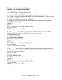 International Business Chapter 5 1 The foreign exchange market provides the physical and institutional
