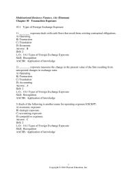 International Business Chapter 10 1 MNE cash flows may be sensitive to changes in which of the following