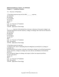 International Business Chapter 11 1 Under the temporal rate method, specific assets and liabilities are translated