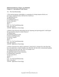 International Business Chapter 16 1 The primary advantage of a letter of credit is that it reduces risk