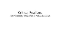 Critical Realism, The Philosophy of Science of Action Research