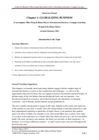 Business Law Chapter 1 Homework Participate in the debate on globalization with a reasonably balanced and realistic&nbsp;