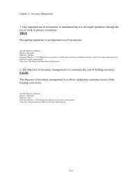 Management Chapter 13 1&nbsp;One important use of inventories in manufacturing is to decouple