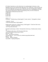 Accounting Chapter 7 4 Golden Corporation uses direct labor-hours in its predetermined