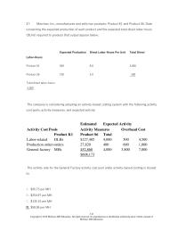 Accounting Chapter 3 2 The company is considering adopting an activity-based costing system