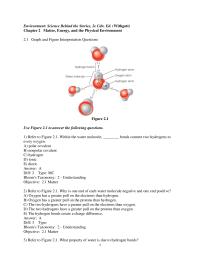 Chapter 02 1 &nbsp;What property of water is due to hydrogen bonds