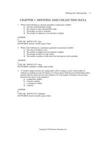Chapter 1 To monitor campus security, the campus police office is taking