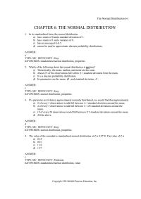 Chapter 6 Its parameters are the mean, M, and standard