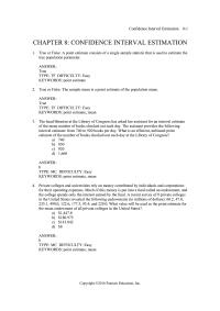 Chapter 8 The assistant provides the following interval estimate