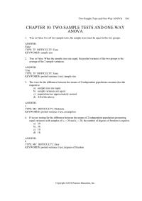 Chapter 10 When the sample sizes are equal, the pooled variance of the