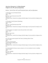 Chapter 16 Which of the following statements regarding a pull system is TRUE