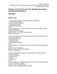 Communications Chapter 04 Which of the following will help you decide whether a research