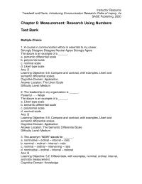 Communications Chapter 05 A Likert scale is an example of what kind of measurement