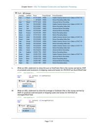 Database Storage & Design Chapter 7 Homework Do not run your answer to the following question in your&nbsp;
