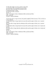 Economics Chapter 18 3 The market supply of labor curve has a positive slope