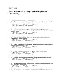 Chapter 5&nbsp;Many cost leaders gear all their strategic choices