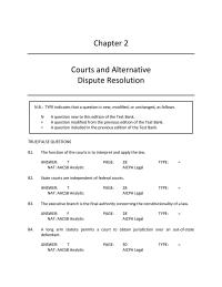 Business Law Chapter 2 To have standing to sue, a party must have been injured or have been