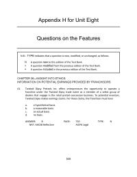 Business Law Chapter 8 offers entrepreneurs the opportunity to operate a franchise under the Twisted