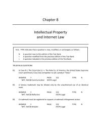 Business Law Chapter 8 famous trademark may be diluted only by the unauthorized use of an identical mark