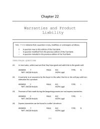 Business Law Chapter 22 A public policy underlying the imposition of strict product liability