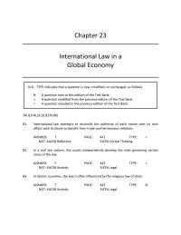 Business Law Chapter 23 The act of state doctrine provides that only a head of state can make