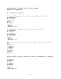 Chapter 15 &nbsp;A carbohydrate that gives two molecules when it is completely