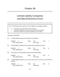 Business Law Chapter 38 When a limited liability company is dissolved, any member
