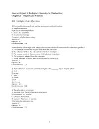 Chapter 20 Compared to an uncatalyzed reaction, an enzyme-catalyzed reaction
