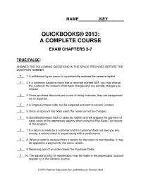 Written Exams-qb 1 QuickBooks transfers the net income into retained earnings