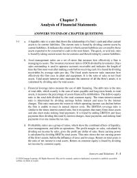 Finance Chapter 3 Homework A liquidity ratio is a ratio that shows the relationship