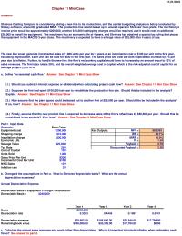 Finance Chapter 11 Homework Shrieves Casting Company is considering adding a new