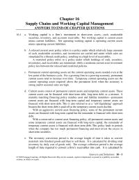 Finance Chapter 16 Homework A relaxed current asset policy refers to a policy