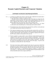 Finance Chapter 21 Homework So the MM model will underestimate the value