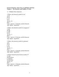 Chapter 1 1 What is the chemical symbol for platinum