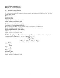 Chapter 12 1 Which term describes the measure of the increase in the concentration