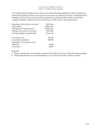 Chapter 18 The Skate Board Company uses a process cost system for making&nbsp;