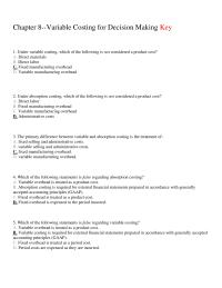 Chapter 8 1 Under Variable Costing Which The Following Not