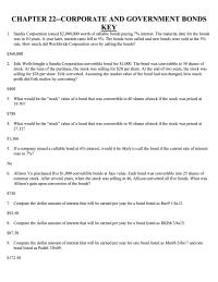 Chapter 22 The bonds were called and new bonds were sold at the 5% rate
