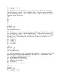 Chapter 40 The potential energy is infinite at the sides and zero inside