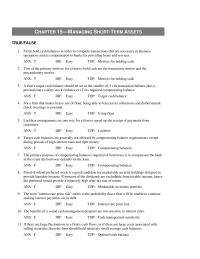 Chapter 15 Firms hold cash balances in order to complete transactions