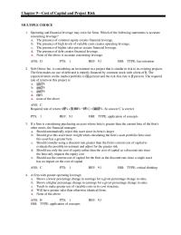 Chapter 9 Operating and financial leverage may exist for firms