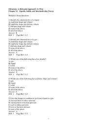 Chapter 11 1 the ability of a liquid to flow against gravity up a narrow tube