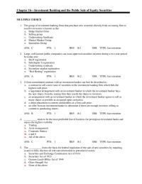 Chapter 16 The group of investment banking firms that purchase