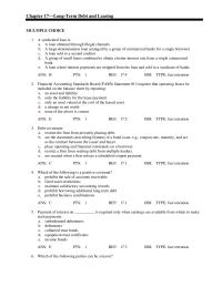 Chapter 17 Debt covenants: a. restrict the firm from privately placing debt