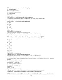 Chapter 19 3 Which of the following nuclides is most likely to undergo