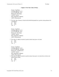 Chapter 5 The time value of money is based on the belief that people have