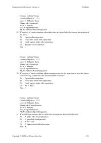 Chapter 17 Which type of stock repurchase often takes place at a price below